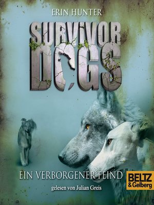 cover image of Survivor Dogs. Ein verborgener Feind